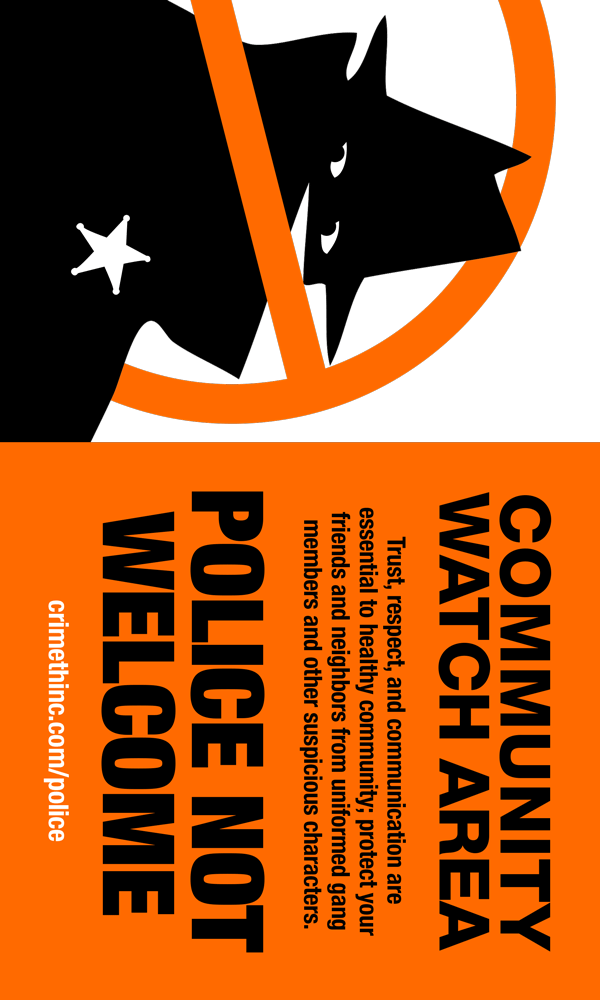 Foto von ‘Police Not Welcome’ Vorderseite