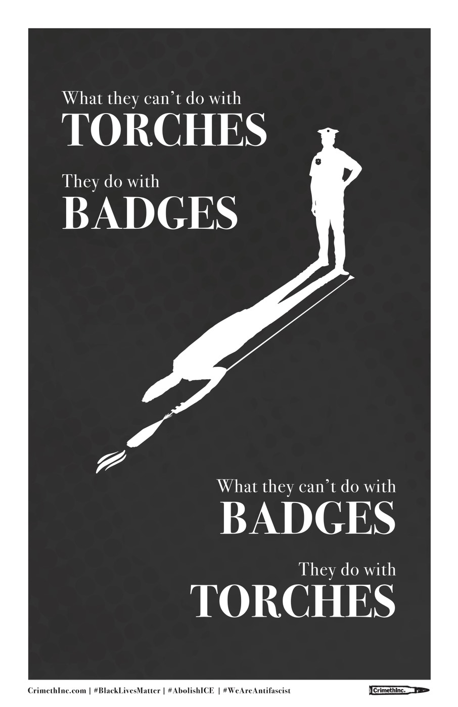 Foto von ‘What they can't do with torches, they do with badges / What they can't do with badges, they do with torches’ Vorderseite